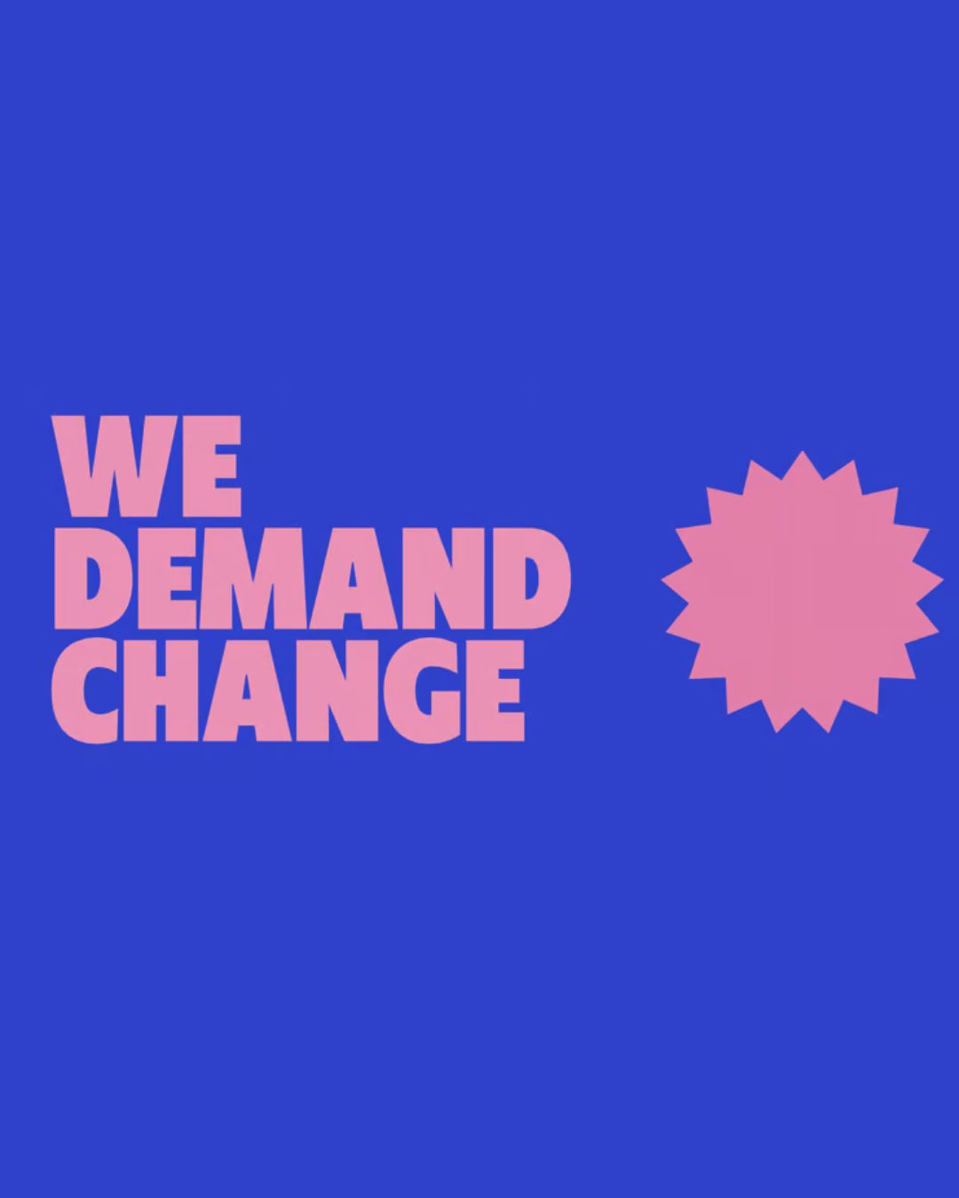 We Demand Change meeting & summit: 27th May & 21st June